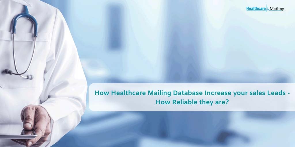 how-healthcare-mailing-database-increase-your-sales-leads